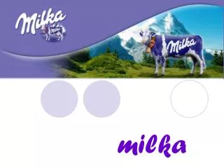 milka