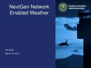 NextGen Network Enabled Weather