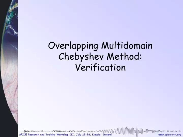overlapping multidomain chebyshev method verification