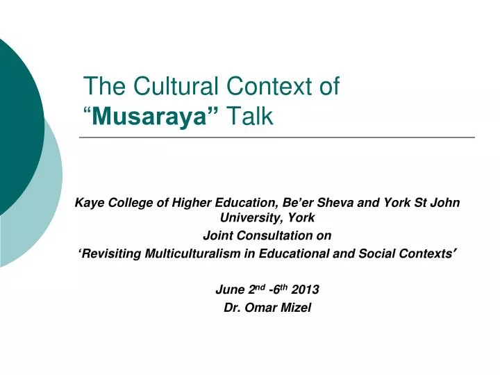 the cultural context of musaraya talk