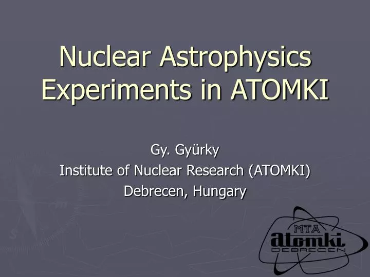 nuclear astrophysics experiments in atomki