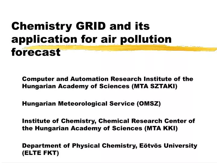 chemistry grid and its application for air pollution forecast