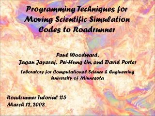 Programming Techniques for Moving Scientific Simulation Codes to Roadrunner