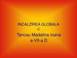incalzirea globala