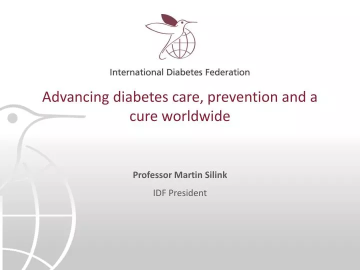 advancing diabetes care prevention and a cure worldwide