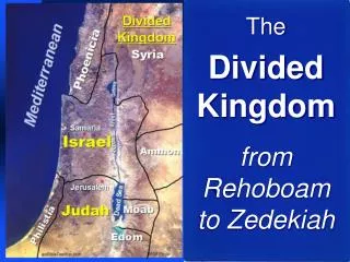The Divided Kingdom from Rehoboam to Zedekiah