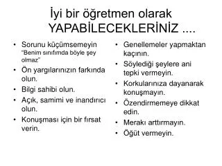yi bir retmen olarak yapab lecekler n z