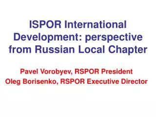 ISPOR International Development: perspective from Russian Local Chapter