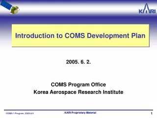 Introduction to COMS Development Plan