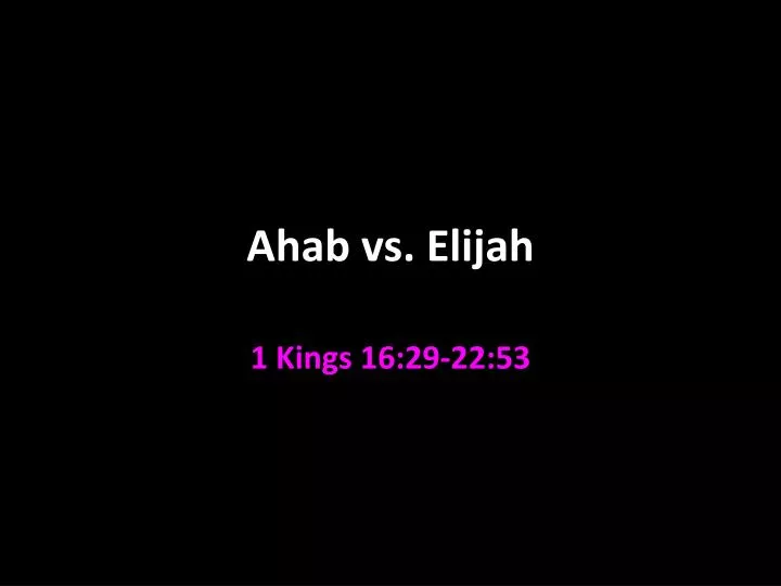 ahab vs elijah