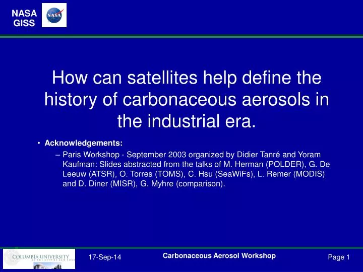 how can satellites help define the history of carbonaceous aerosols in the industrial era