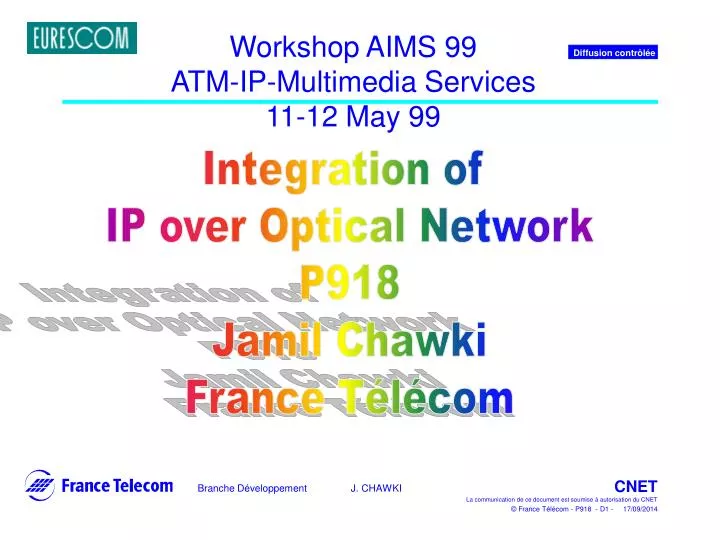 workshop aims 99 atm ip multimedia services 11 12 may 99