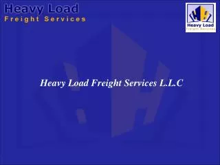 Heavy Load Freight Services L.L.C
