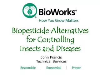 Biopesticide Alternatives for Controlling Insects and Diseases
