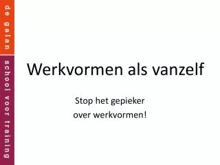 werkvormen als vanzelf