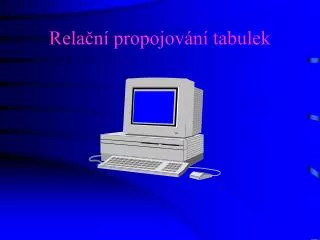 rela n propojov n tabulek