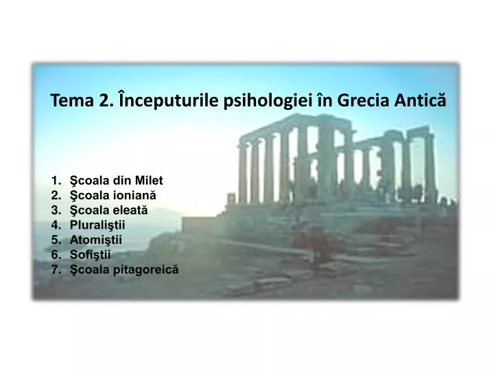 tema 2 nceputurile psihologiei n grecia antic