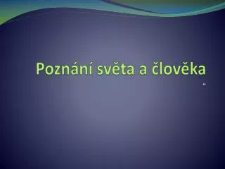 pozn n sv ta a lov ka
