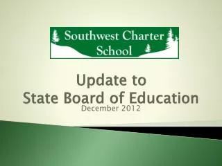 Update to State Board of Education