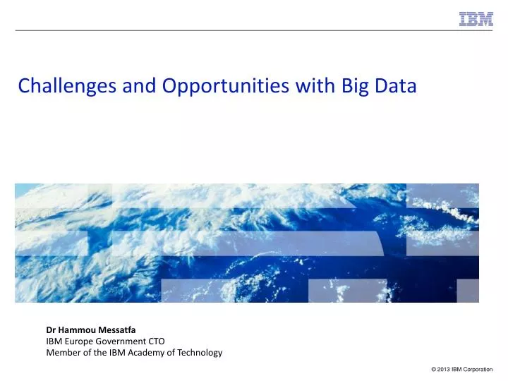 challenges and opportunities with big data