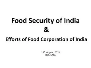 Food Security of India &amp; Efforts of Food Corporation of India