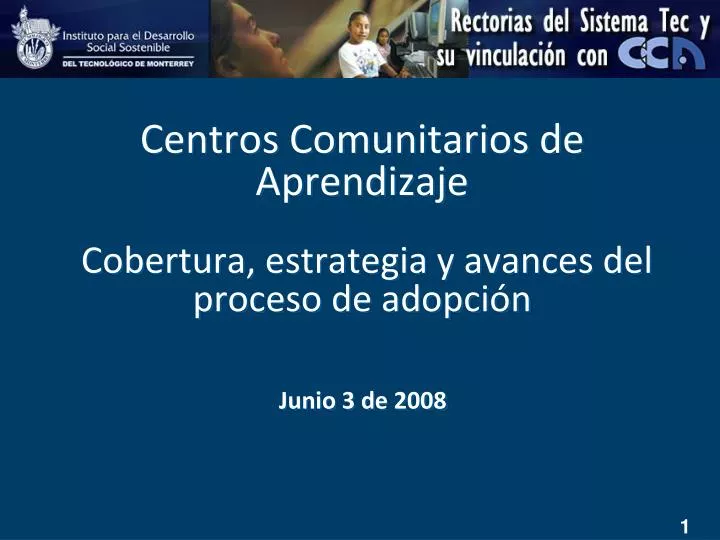 centros comunitarios de aprendizaje cobertura estrategia y avances del proceso de adopci n