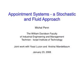 Appointment Systems - a Stochastic and Fluid Approach