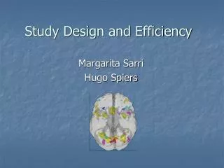 Study Design and Efficiency