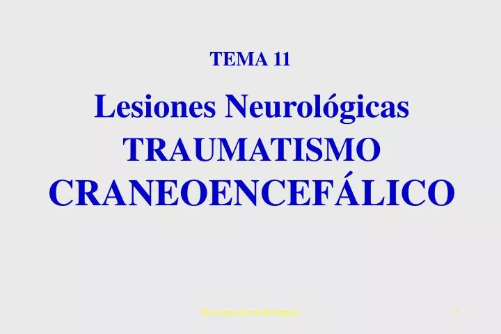 lesiones neurol gicas traumatismo craneoencef lico