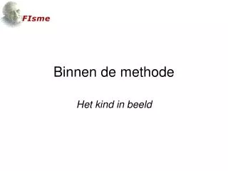 binnen de methode