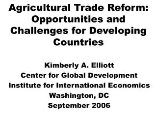 Agricultural Trade Reform: Opportunities and Challenges for Developing Countries