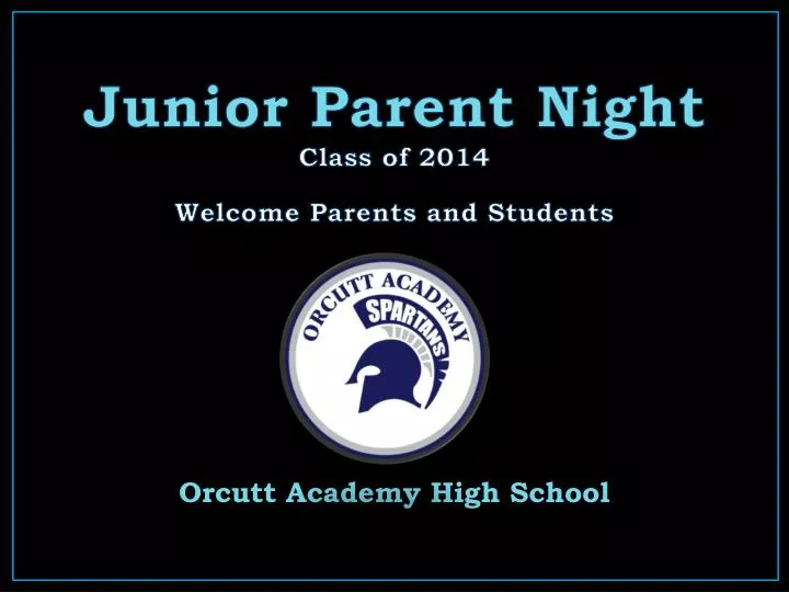 junior parent night class of 2014 welcome parents and students
