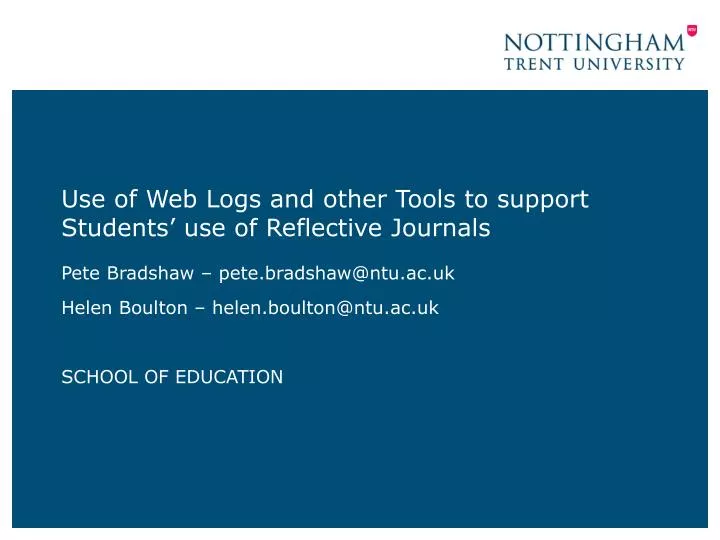 use of web logs and other tools to support students use of reflective journals