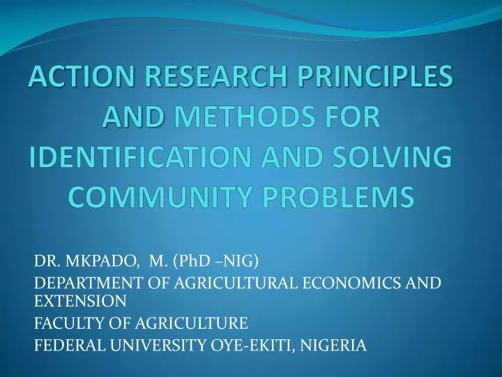 action research principles and methods for identification and solving community problems
