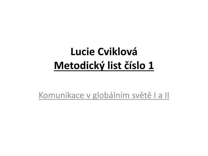 lucie cviklov metodick list slo 1