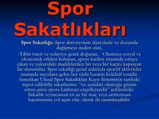 spor sakatl klar