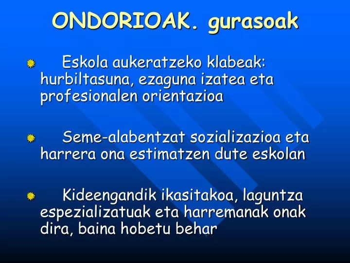 ondorioak gurasoak