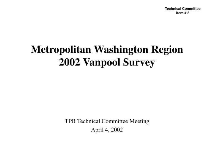 metropolitan washington region 2002 vanpool survey