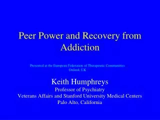 Peer Power and Recovery from Addiction