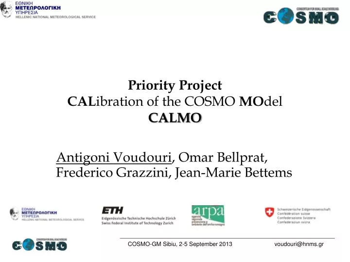 priority project cal ibration of the cosmo mo del calmo