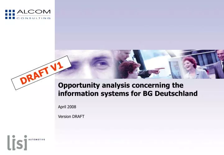 opportunity analysis concerning the information systems for bg deutschland april 2008 version draft