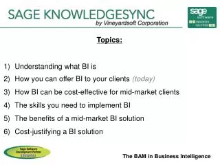 The BAM in Business Intelligence