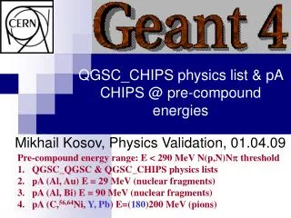 QGSC_CHIPS physics list &amp; pA CHIPS @ pre-compound energies