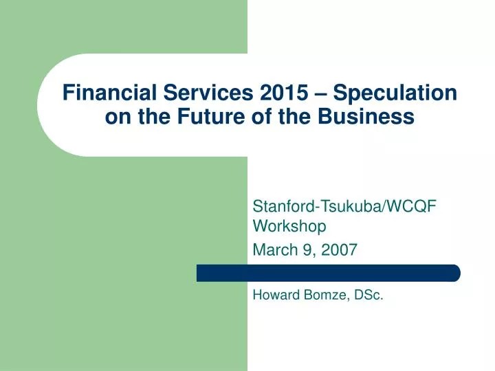 financial services 2015 speculation on the future of the business