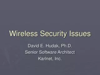 Wireless Security Issues
