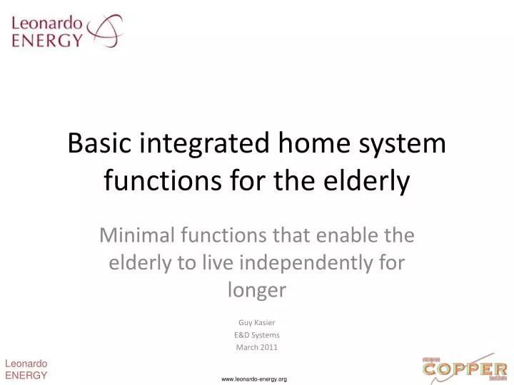 basic integrated home system functions for the elderly