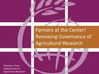 Thomas L. Price Global Forum on Agricultural Research