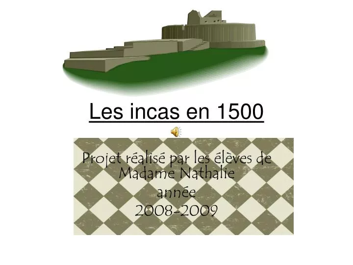 les incas en 1500