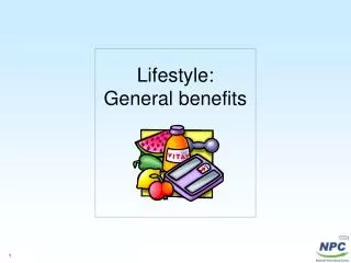 Lifestyle: General benefits