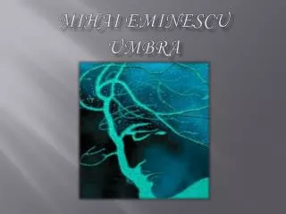 mihai eminescu umbra